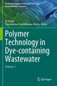 Book cover of: Polymer Technology in Dye-containing Wastewater. By: Ali Khadir