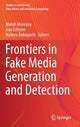 Book cover of: Frontiers in Fake Media Generation and Detection. By: Mahdi Khosravy
