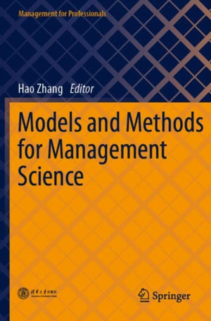 Models and Methods for Management Science