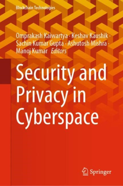 Book cover of: Security and Privacy in Cyberspace. By: Omprakash Kaiwartya