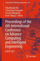 Book cover of: Proceedings of the 6th International Conference on Advance Computing and Intelligent Engineering. By: Bibudhendu Pati