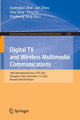 Book cover of: Digital TV and Wireless Multimedia Communications. By: Guangtao Zhai