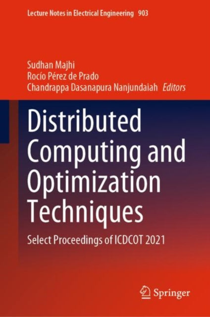Book cover of: Distributed Computing and Optimization Techniques. By: Sudhan Majhi