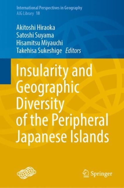 Book cover of: Insularity and Geographic Diversity of the Peripheral Japanese Islands. By: Akitoshi Hiraoka