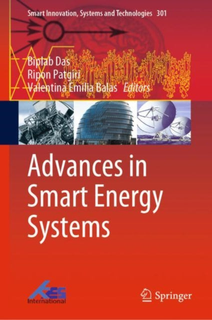 Book cover of: Advances in Smart Energy Systems. By: Biplab Das