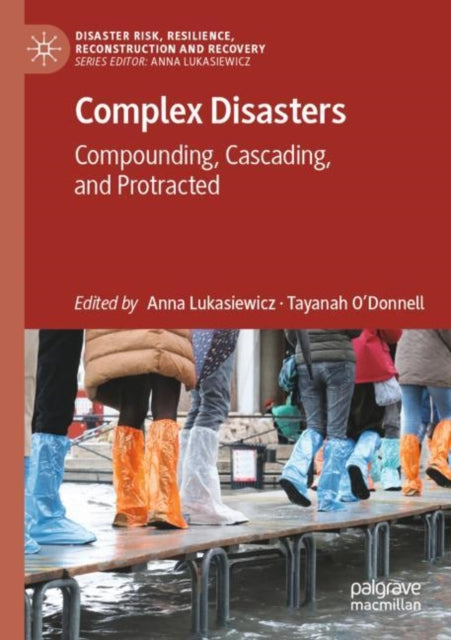 Book cover of: Complex Disasters. By: Anna Lukasiewicz