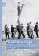 Book cover of: Picturing Ecology. By: Damian Hughes