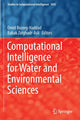 Book cover of: Computational Intelligence for Water and Environmental Sciences. By: Omid Bozorg-Haddad