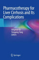 Book cover of: Pharmacotherapy for Liver Cirrhosis and Its Complications. By: Xingshun Qi