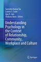Book cover of: Understanding Psychology in the Context of Relationship, Community, Workplace and Culture. By: Surendra Kumar Sia