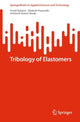Book cover of: Tribology of Elastomers. By: Ferial Hakami