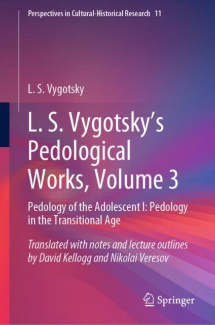 Book cover of: L. S. Vygotsky's Pedological Works, Volume 3. By: L. S. Vygotsky