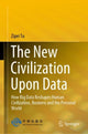Book cover of: New Civilization Upon Data. By: Zipei Tu