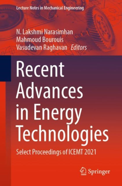 Book cover of: Recent Advances in Energy Technologies. By: N. Lakshmi Narasimhan