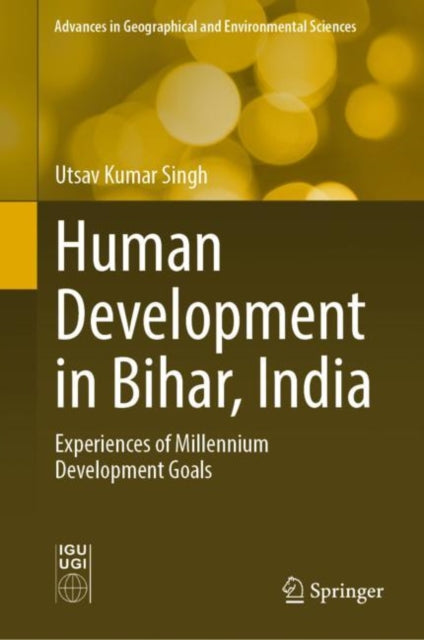 Book cover of: Human Development in Bihar, India. By: Utsav Kumar Singh