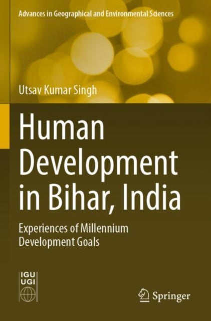 Book cover of: Human Development in Bihar, India. By: Utsav Kumar Singh