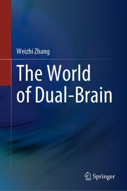 Book cover of: World of Dual-Brain. By: Weizhi Zhang