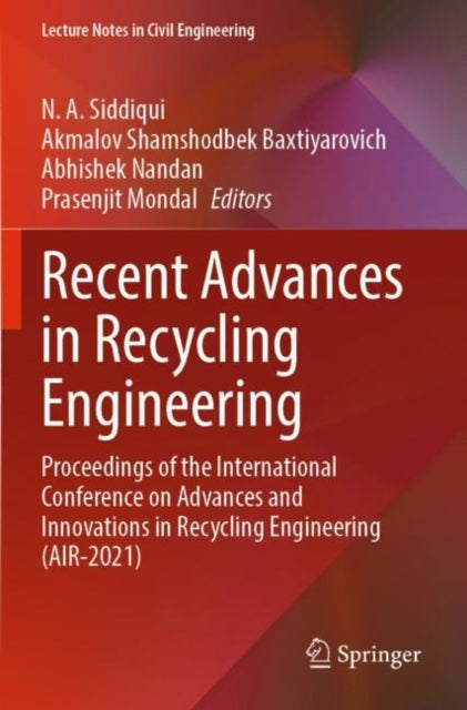 Book cover of: Recent Advances in Recycling Engineering. By: Akmalov Shamshodbek Baxtiyarovich