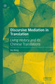 Book cover of: Discursive Mediation in Translation. By: Hui Wang