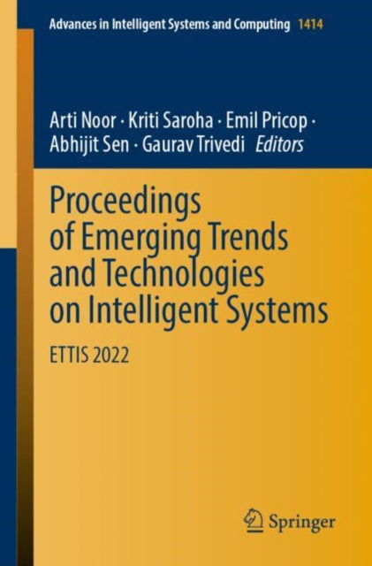 Book cover of: Proceedings of Emerging Trends and Technologies on Intelligent Systems. By: Arti Noor