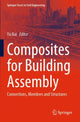 Book cover of: Composites for Building Assembly. By: Yu Bai