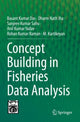 Book cover of: Concept Building in Fisheries Data Analysis. By: Basant Kumar Das
