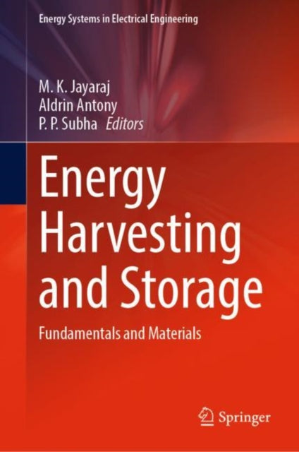 Book cover of: Energy Harvesting and Storage. By: M. K. Jayaraj