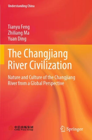 The Changjiang River Civilization