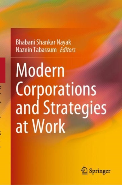 Book cover of: Modern Corporations and Strategies at Work. By: Bhabani Shankar Nayak