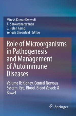 Role of Microorganisms in Pathogenesis and Management of Autoimmune Diseases