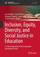 Book cover of: Inclusion, Equity, Diversity, and Social Justice in Education. By: Sara Weuffen