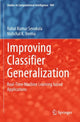 Book cover of: Improving Classifier Generalization. By: Rahul Kumar Sevakula