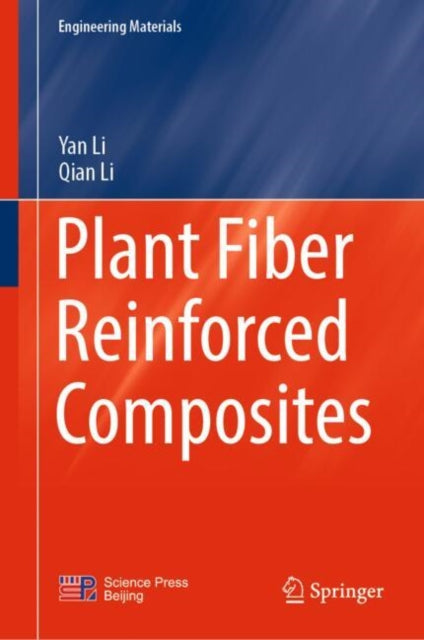 Book cover of: Plant Fiber Reinforced Composites. By: Yan Li