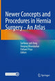 Book cover of: Newer Concepts and Procedures in Hernia Surgery - An Atlas. By: Sarfaraz Jalil Baig