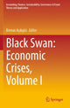 Book cover of: Black Swan: Economic Crises, Volume I. By: Bernur Açikgöz