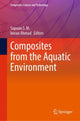 Book cover of: Composites from the Aquatic Environment. By: Sapuan S.M.