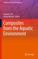 Book cover of: Composites from the Aquatic Environment. By: Sapuan S. M.