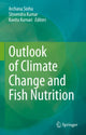 Book cover of: Outlook of Climate Change and Fish Nutrition. By: Archana Sinha