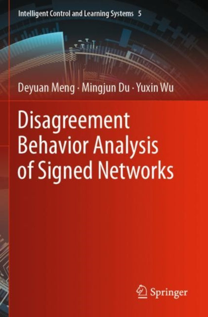 Book cover of: Disagreement Behavior Analysis of Signed Networks. By: Deyuan Meng