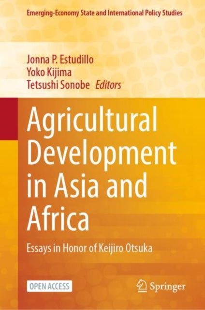 Book cover of: Agricultural Development in Asia and Africa. By: Jonna P. Estudillo