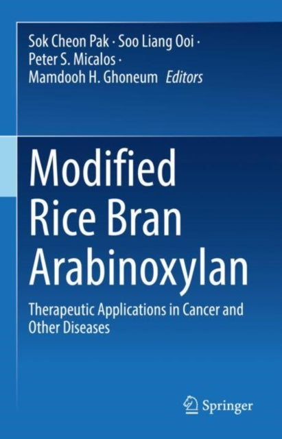 Book cover of: Modified Rice Bran Arabinoxylan. By: Sokcheon Pak