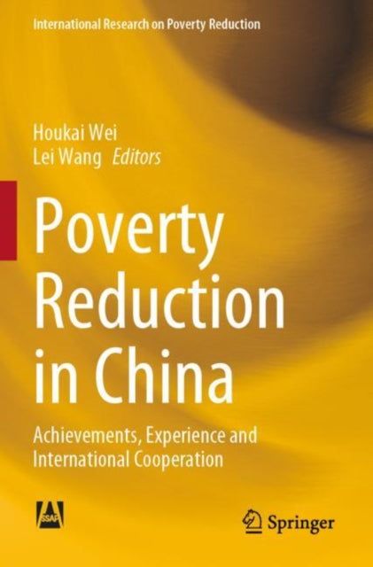 Book cover of: Poverty Reduction in China. By: Houkai Wei