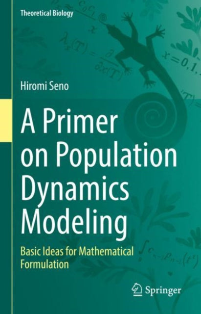 Book cover of: Primer on Population Dynamics Modeling. By: Hiromi Seno