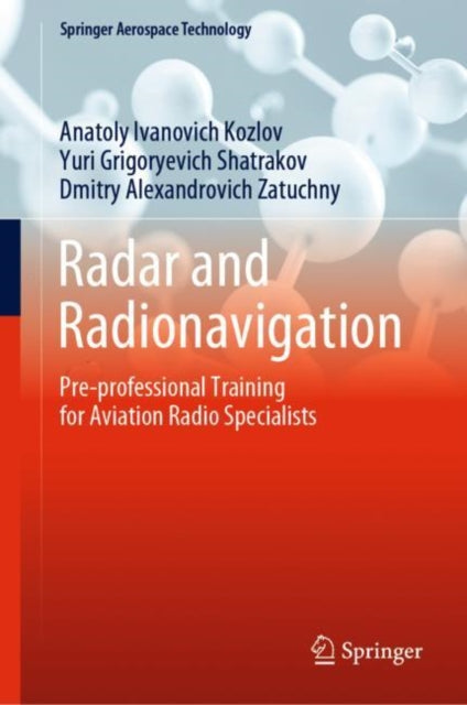 Book cover of: Radar and Radionavigation. By: Anatoly Ivanovich Kozlov