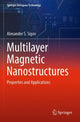 Book cover of: Multilayer Magnetic Nanostructures. By: Alexander S. Sigov