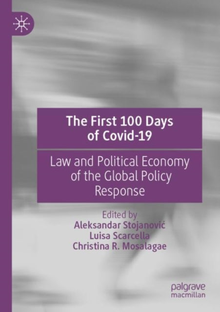 Book cover of: First 100 Days of Covid-19. By: Aleksandar Stojanović