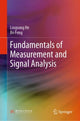 Book cover of: Fundamentals of Measurement and Signal Analysis. By: Lingsong He