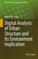 Book cover of: Digital Analysis of Urban Structure and Its Environment Implication. By: Weijun Gao