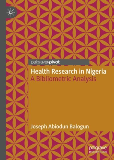 Book cover of: Health Research in Nigeria. By: Joseph Abiodun Balogun