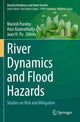 Book cover of: River Dynamics and Flood Hazards. By: Manish Pandey